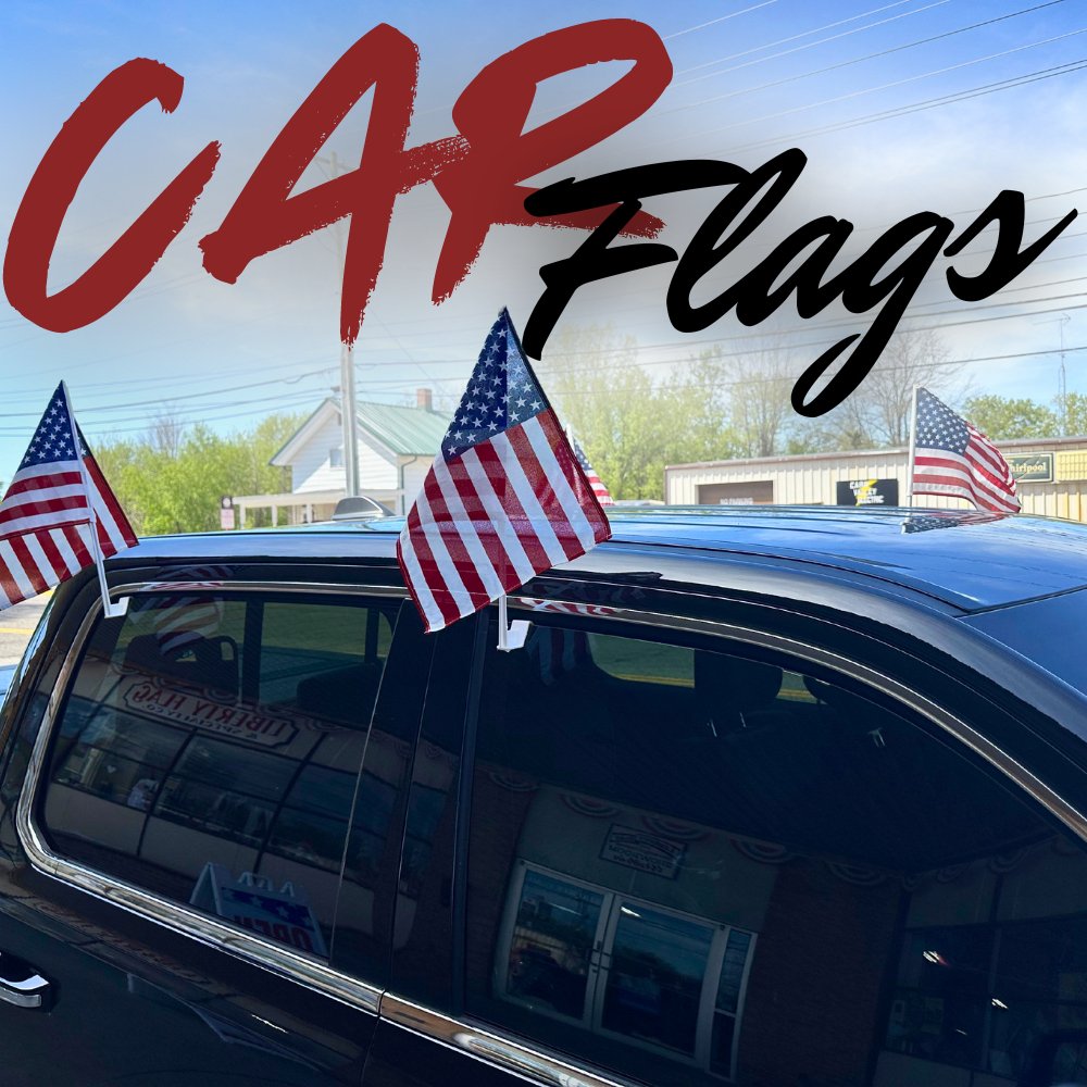 Car Flags - Liberty Flag & Specialty