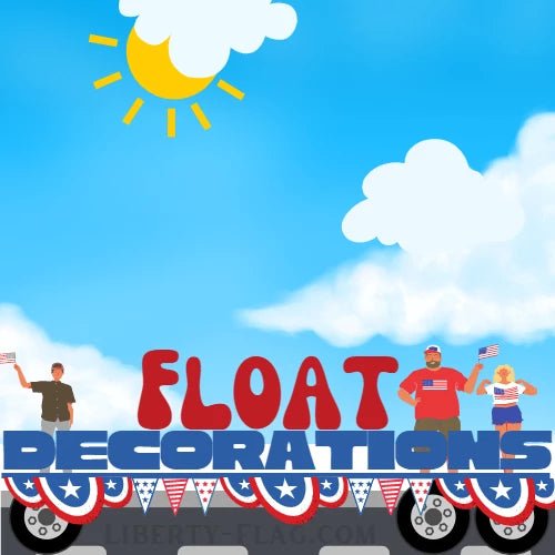 Float Decorations - Liberty Flag & Specialty