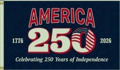 250 American Anniversary flag - Liberty Flag & Specialty