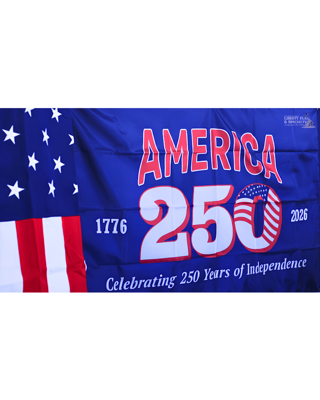 250 American Anniversary flag - Liberty Flag & Specialty