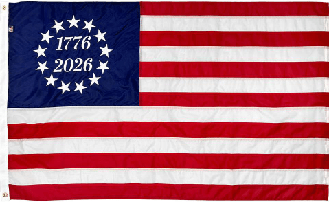 Commemorative Betsy Ross U.S. Flag (1776–2026) - Liberty Flag & Specialty
