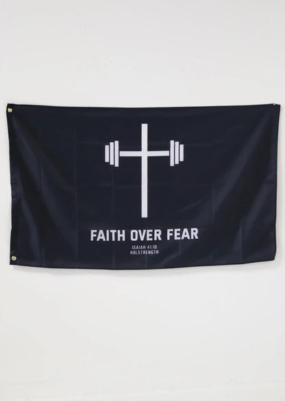 Faith Over Fear Flag - Liberty Flag & Specialty