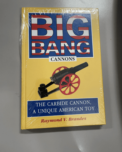 Sealed Copy - Big Bang Cannons by Raymond V. Brandes (Ultra - Rare Collectable) - Liberty Flag & Specialty