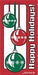 60" x 30" Sunbrella Street Banner - Happy Holidays Ornaments - Liberty Flag & Specialty
