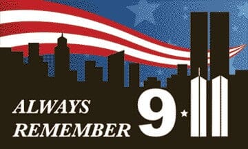 Always Remember 9-11 - Liberty Flag & Specialty