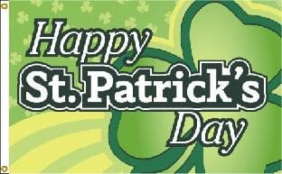 Happy St. Patrick's Day - Liberty Flag & Specialty