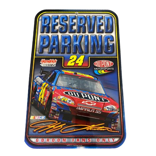 Jeff Gordon Reserved Parking Sign - Liberty Flag & Specialty
