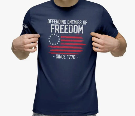 Offending Enemies of Freedom Since 1776 T-Shirt - Liberty Flag & Specialty